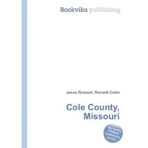  Cole County, Missouri Ronald Cohn Jesse Russell Books