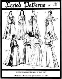 Italian Renaissance Gowns Pattern c.1470 1505 sz 6 20  