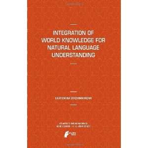  Integration of World Knowledge for Natural Language 