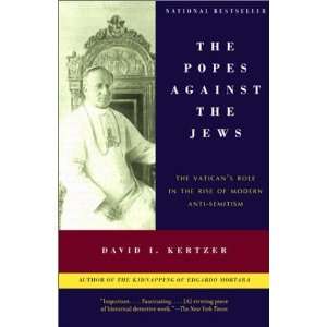   the Rise of Modern Anti Semitism [Paperback]: David I. Kertzer: Books
