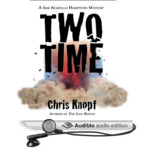  Two Time (Audible Audio Edition) Chris Knopf, Stefan 