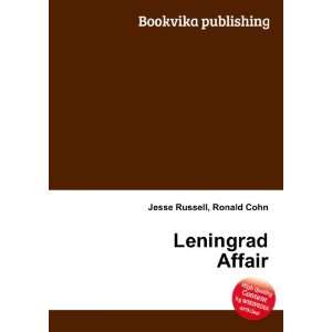  Leningrad Affair Ronald Cohn Jesse Russell Books