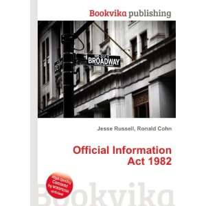  Official Information Act 1982 Ronald Cohn Jesse Russell 