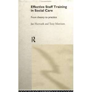  Effective Staff Training in Social Care From Theory to 