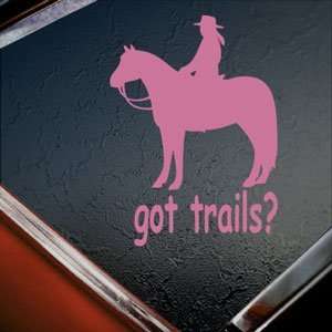  Got Trails? Pink Decal Trail Pleasure Horse And Rider Pink 