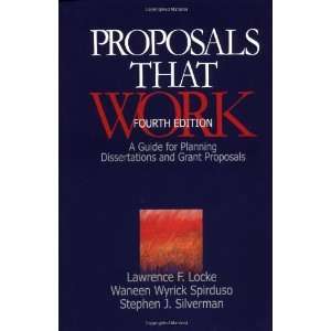  Proposals That Work: A Guide for Planning Dissertations 