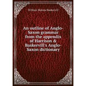   Baskervills Anglo Saxon dictionary William Malone Baskervill Books