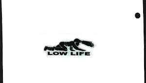 Low Life Crawling Miner Coal Mining Stickers  