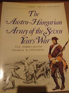 Austro Hungarian Army Seven Years War Osprey Reference Book  
