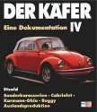 Der Käfer IV Sonderkarosserien/Cabriolet/Karmann Ghia 