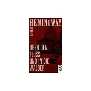     Ernest Hemingway, Annemarie Horschitz Horst Bücher