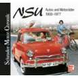 NSU   Autos und Motorräder 1900 1977 von Peter Schneider von 