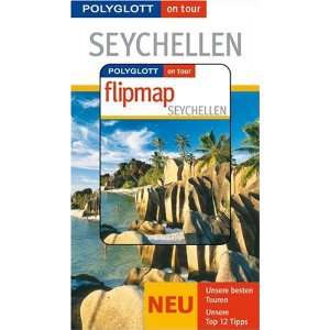 Seychellen. Polyglott on tour. Mit Flipmap: Special: Schiffstouren 