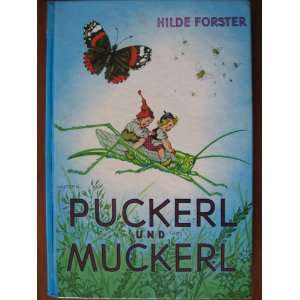 Puckerl und Muckerl  Hilde Forster Bücher