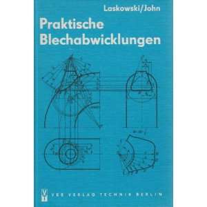  Blechabwicklung  Max Laskowski & Georg John Bücher
