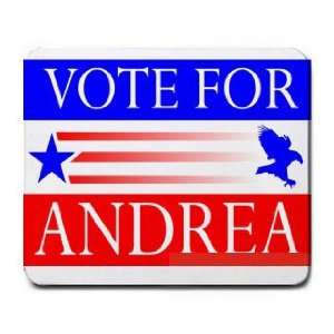  VOTE FOR ANDREA Mousepad