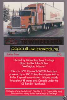 1991 KENWORTH W900 AERODYNE 18 WHEELER HEAVY TRUCK CARD  