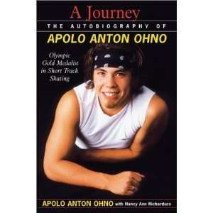   Autobiography of Apolo Anton Ohno Apolo Anton Ohno with Nancy Ann