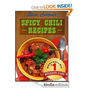 Slim Coltons Spicy Chili Recipes   Limited Edition: Slim Colton 