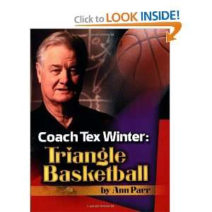  Coach Tex Winter Triangle Basketball [Paperback] Ann 