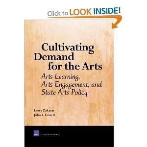 Cultivating Demand for the Arts Arts Learning, Arts Engagement, and 