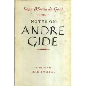  Notes on Andre Gide Roger Martin Du Gard Books