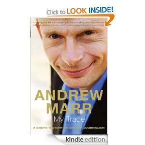 My Trade Andrew Marr  Kindle Store