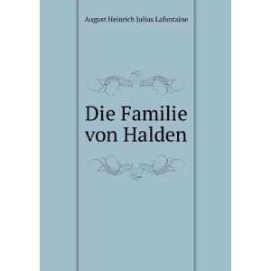  Die Familie von Halden August Heinrich Julius Lafontaine Books