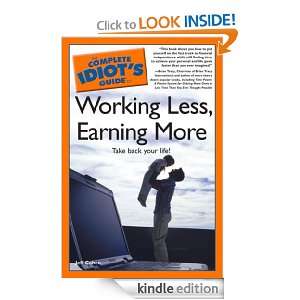   to Working Less, Earning More Jeff Cohen  Kindle Store