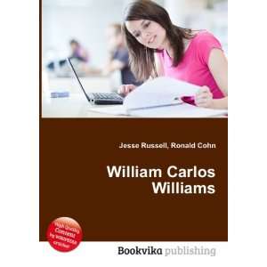  William Carlos Williams Ronald Cohn Jesse Russell Books