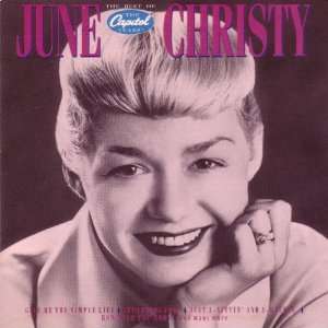    THE BEST OF JUNE CHRISTY THE CAPITAL YEARS JUNE CHRISTY Music