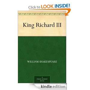 King Richard III William Shakespeare  Kindle Store