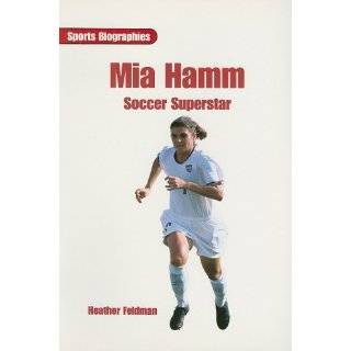 Mia Hamm Soccer Superstar (On Deck Reading Libraries Sports 
