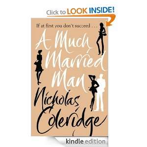 Much Married Man Nicholas Coleridge  Kindle Store