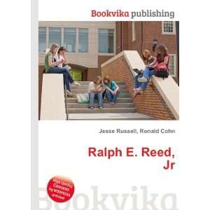  Ralph E. Reed, Jr. Ronald Cohn Jesse Russell Books