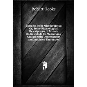   Glasses with Observations and Inquiries Thereupon Robert Hooke Books