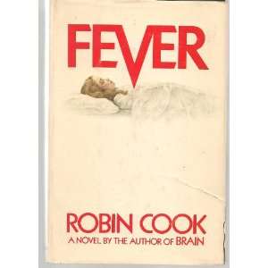  Fever Robin Cook Books