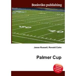  Palmer Cup Ronald Cohn Jesse Russell Books
