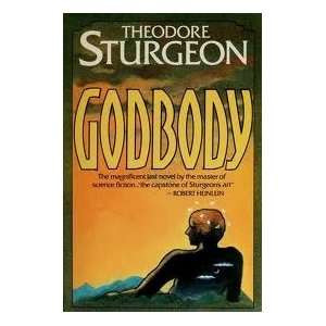  Godbody / by Theodore Sturgeon: Books