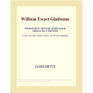  William Ewart Gladstone (Websters Chinese Simplified 