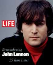 LIFE Books   Life Remembering John Lennon 25 Years Later