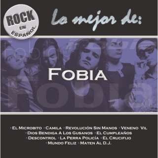  Rock en Espanol Lo Mejor de Fobia Fobia