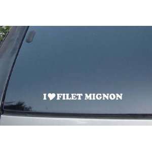 I Love Filet Mignon Vinyl Decal Stickers 