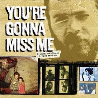 Youre Gonna Miss Me [2007]