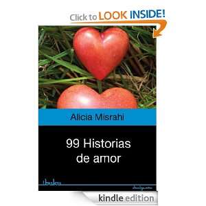 99 historias de amor (Spanish Edition): Alicia Misrahi:  