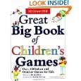 Great Big Book of Childrens Games Over 450 Indoor & Outdoor Games 