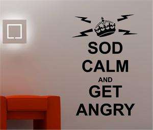 SOD CALM AND GET ANGRY wall art sticker vinyl quote BEDROOM KITCHEN 
