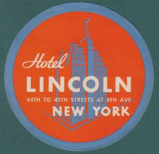 NEW YORK HOTEL LINCOLN VINTAGE ART DECO LUGGAGE LABEL  